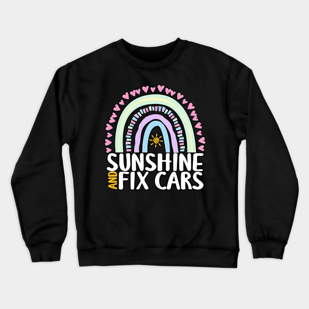 Sunshine and Fix Cars Cute Rainbow Graphic for Womens Kids Girls Crewneck Sweatshirt by ChadPill